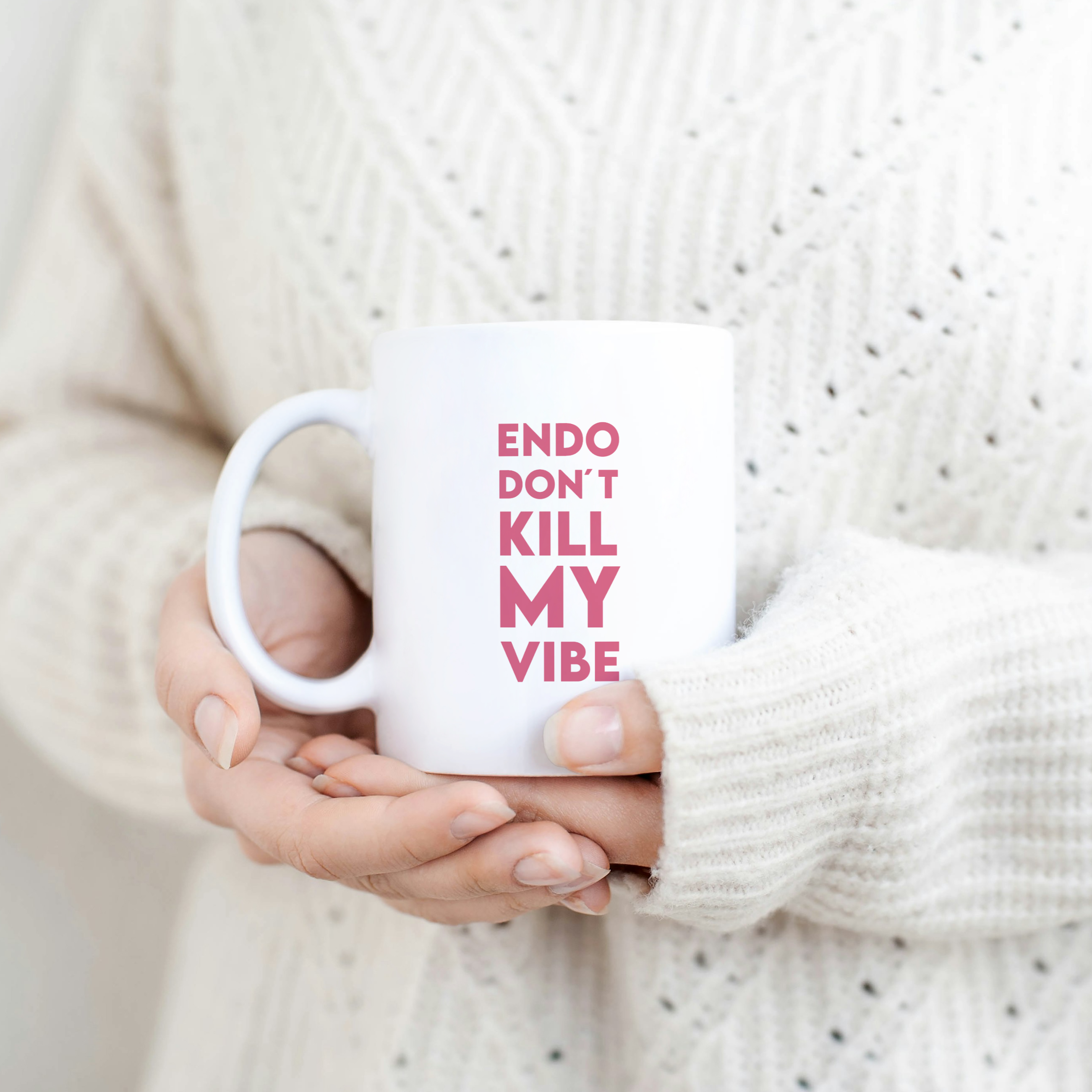 White mug "Endo don´t kill my vibe"